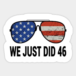 We Just Did Sticker